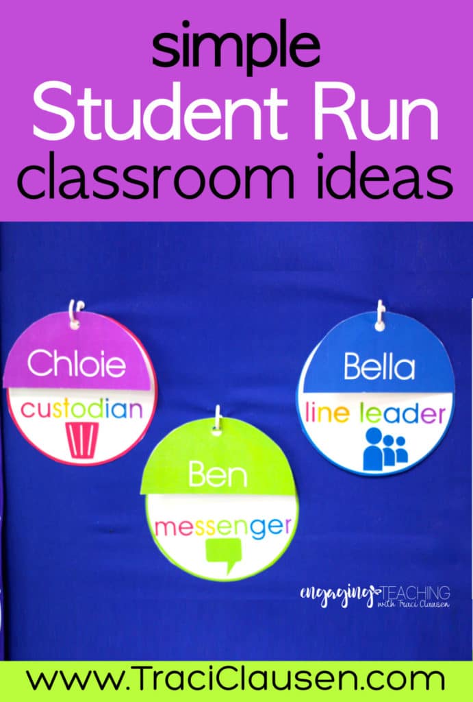 Simple Student Run Classroom Ideas