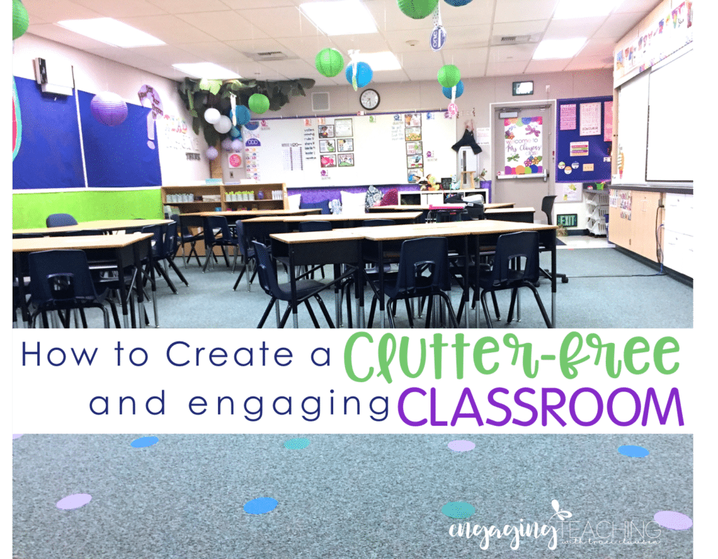 How to create a Clutter Free Classroom